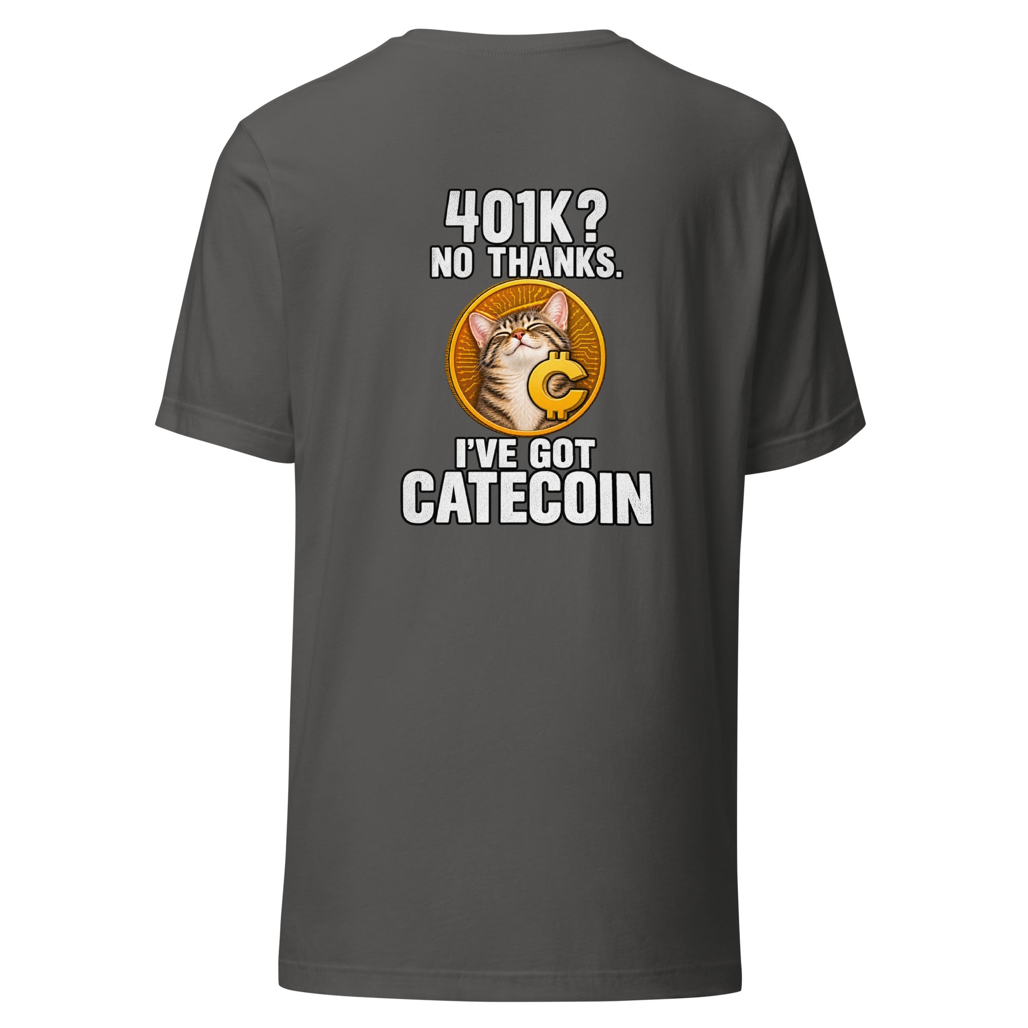 401K? $CATE T-SHIRT