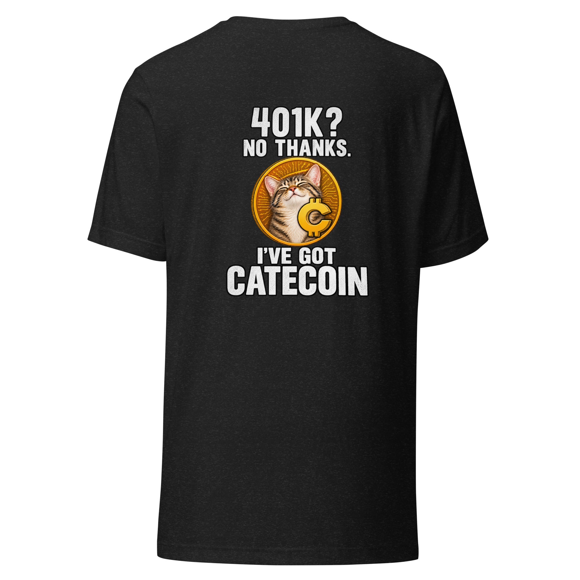 401K? $CATE T-SHIRT